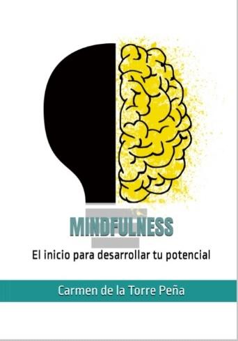 Mindfulness portada frontal el inicio para desarrollar tu potencial